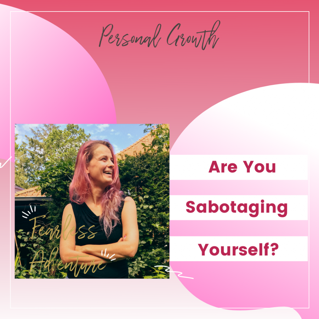 52. Are You Sabotaging Yourself?