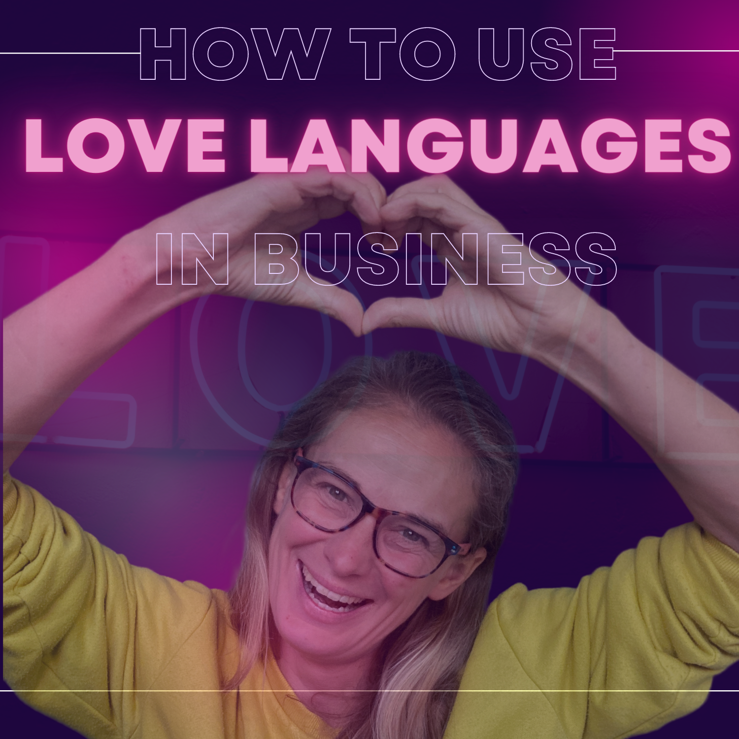 Love Languages in Business
