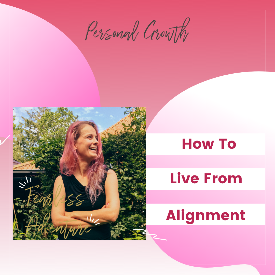 56. How To Live From Alignment - Fearless Business